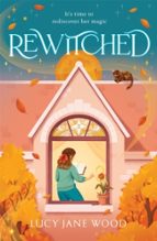 Rewitched, de Lucy Jane Wood | portada del libro