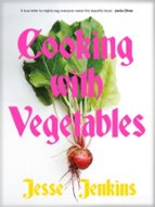 Cooking With Vegetables, de JESSE JENKINS | portada del libro