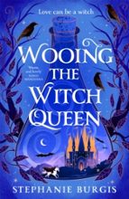Wooing the Witch Queen, de STEPHANIE BURGIS | portada del libro