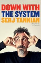 Down with the System, de SERJ TANKIAN | portada del libro