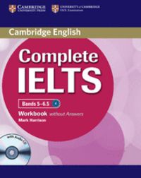 Complete IELTS Bands 5-6.5 Workbook without Answers with Audio CD, de Harrison, Mark | portada del libro