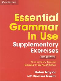 Essential Grammar in Use Supplementary Exercises 3rd Edition, de Naylor, Helen | portada del libro