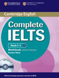 Complete IELTS Bands 4-5 Workbook without Answers with Audio CD, de Wyatt, Rawdon | portada del libro
