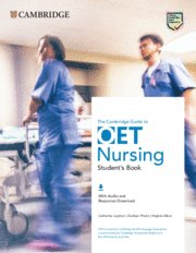GUIDE TO OET NURSING. STUDENT'S BOOK WITH AUDIO AND RESOURCES DOWNLOAD. 45.13, de LEYSHON, CATHERINE | portada del libro