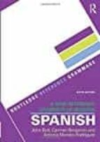 A NEW REFERENCE GRAMMAR OF MODERN SPANISH, de John Butt | portada del libro