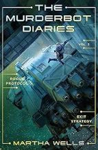 The Murderbot Diaries Vol. 2, de Martha Wells | portada del libro