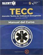 TECC SPANISH: ATENCION TACTICA A VICTIMAS EN EMERGENCIAS, SE, de Varios autores | portada del libro