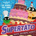 SUPERTATO: HAPPY BIRTHDAY, NITWIT, de Paul Linnet | portada del libro