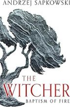 BAPTISM OF FIRE, de Andrzej Sapkowski | portada del libro