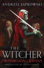 THE CROSSROADS OF RAVENS, de Andrzej Sapkowski | portada del libro