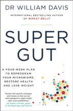 Super Gut, de Dr. William Davis | portada del libro