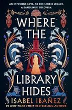 Where the Library Hides, de ISABEL IBANEZ | portada del libro