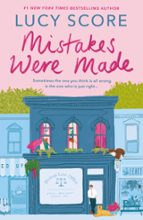 MISTAKES WERE MADE, de Lucy Score | portada del libro