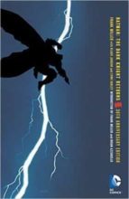 BATMAN: THE DARK KNIGHT RETURNS 30TH ANNIVERSARY EDITION, de Frank Miller | portada del libro