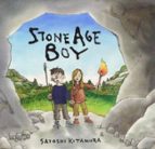 STONE AGE BOY, de Satoshi Kitamura | portada del libro