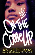ON THE COME UP, de Angie Thomas | portada del libro
