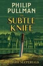 SUBTLE KNIFE HIS DARK MATERIALS 2,THE, de Philip Pullman | portada del libro