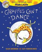 GIRAFFES CAN'T DANCE BOOK & CD, de Giles Andreae | portada del libro