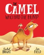 The Camel Who Had The Hump, de Rachel Bright | portada del libro