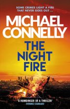 THE NIGHT FIRE, de Michael Connelly | portada del libro