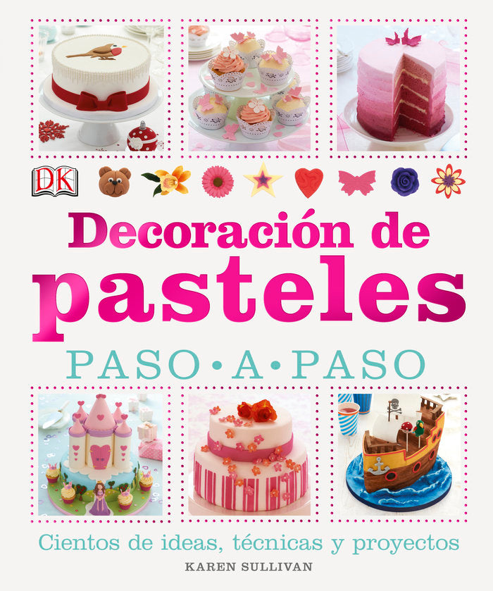 DECORACION DE PASTELES, de SULLIVAN KAREN | portada del libro