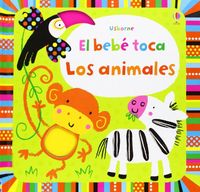 LOS ANIMALES BEBE TOCA | portada del libro