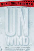 UNWIND, de Neal Shusterman | portada del libro
