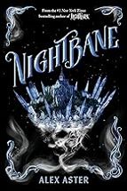 NIGHTBANE (THE LIGHTLARK SAGA BOOK 2), de Alex Aster | portada del libro