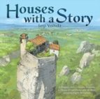 HOUSES WITH A STORY, de YOSHIDA SEIJI | portada del libro