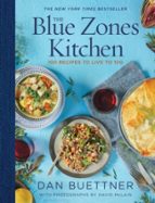THE BLUE ZONES KITCHEN, de Dan Buettner | portada del libro