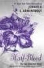 HALF-BLOOD (THE FIRST COVENANT NOVEL), de Jennifer L. Armentrout | portada del libro