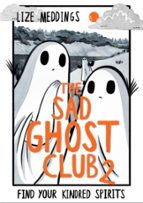 THE SAD GHOST CLUB VOLUME 2, de LIZE MEDDINGS | portada del libro