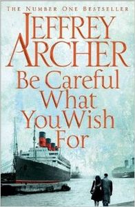 Be Careful What you Wish For, de ARCHER JEFFREY | portada del libro