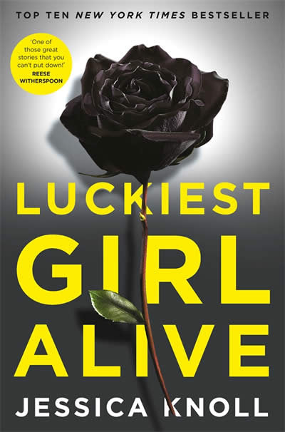 LUCKIEST GIRL ALIVE NETFLIX TV, de KNOLL | portada del libro
