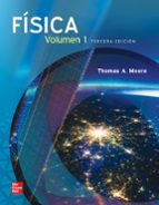 FISICA. VOLUMEN I (3ª EDICION) + CONNECT, de THOMAS A. MOORE | portada del libro