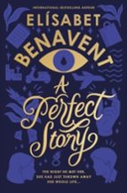 A Perfect Story, de Elísabet Benavent | portada del libro