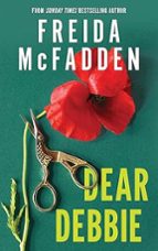 DEAR DEBBIE, de Freida McFadden | portada del libro