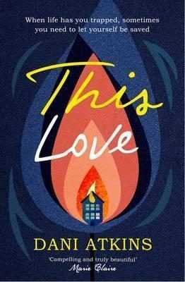 THIS LOVE, de Dani Atkins | portada del libro