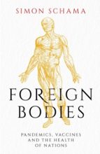 FOREIGN BODIES, de Simon Schama | portada del libro