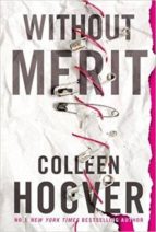 WITHOUT MERIT, de Colleen Hoover | portada del libro