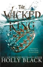 The Wicked King (The Folk of the Air  2), de Holly Black | portada del libro