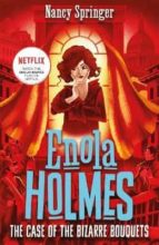 ENOLA HOLMES 3: THE CASE OF THE BIZARRE BOUQUETS, de Nancy Springer | portada del libro