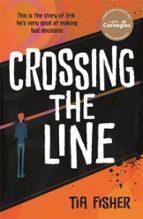 Crossing the Line, de TIA FISHER | portada del libro