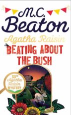 AGATHA RAISIN: BEATING ABOUT THE BUSH, de M.C. Beaton | portada del libro