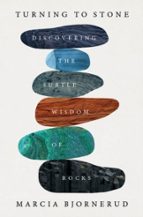 Turning to Stone, de Marcia Bjornerud | portada del libro