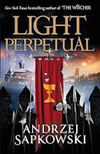 LIGHT PERPETUAL, de Andrzej Sapkowski | portada del libro