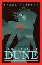 Heretics Of Dune, de Frank Herbert | portada del libro