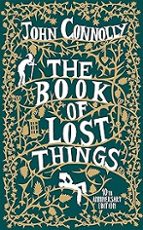 THE BOOK OF LOST THINGS ILLUSTRATED EDITION, de John Connolly | portada del libro