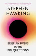 BRIEF ANSWERS TO THE BIG QUESTIONS, de Stephen Hawking | portada del libro