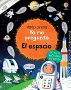 YO ME PREGUNTO EL ESPACIO, de Katie Daynes | portada del libro